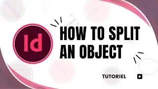 How to split an object in InDesign