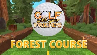 Golf with Friends but with Sam Forest Levels First Try Gameplay