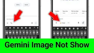 Gemini Image Option Not Showing Problem || Fix Image Option Not Show On Gemini ||