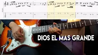 DIOS EL MAS GRANDE  - SOLO | Tutorial Guitarra | JUAN CARLOS ALVARADO Con tablaturas