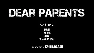 Dear Parents - Awareness Short Film