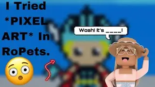 I Tried *PIXEL ART* In RoPets.