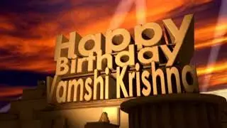 Happy Birthday Vamshi Krishna