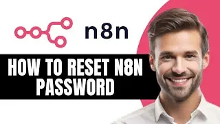 Как сбросить пароль N8n