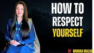 Rebuild Your Identity with Self-Respect - Muniba Mazari Speech