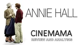 Annie Hall (1977) - Review & Analysis | Woody Allen, Diane Keaton | Best Picture Oscar | Cinemama