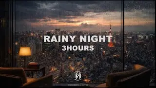 3 HOURS Rainy Night Piano — Deep Focus & Reading