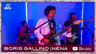 Boris Gallino y los Mundanos  - Nena (Live Session El Estudio)