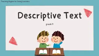 LEARNING DESCRIPTIVE TEXT: MY FAVORITE FOOD 