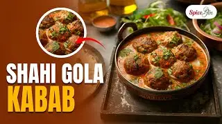 Make Master Shahi Gola Kabab with Spice Jin Recipe - Easy Guide