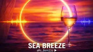 Wine & Sea Breeze - Lo-fi Chill / Study / Relax Beats#arcbeatsofficial 