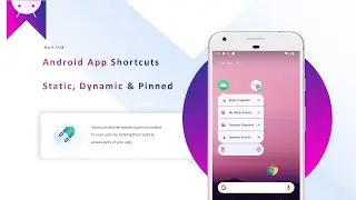 How to Create App Shortcuts in Android 📱 | Static, Dynamic & Pinned Shortcuts Explained!