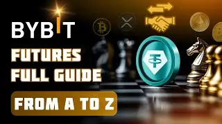📈 Bybit Futures Trading & Bybit Futures Tutorial - Full Beginner's Guide!
