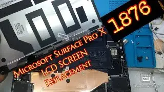 Microsoft Surface Pro X Model 1876 & 2010 LCD Screen Replacement