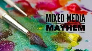 Mixed Media Mayhem - January 23, 2026