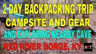 2 Day Backpacking Campsite and Cave at Red River Gorge in Kentucky