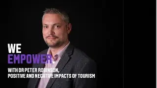 Dr Peter Robinson The positive and negative impacts of tourism