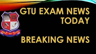 GTU  I GTU Exam News Today I Winter-2020 Exam II BIG BREAKING NEWS II For First Year Students
