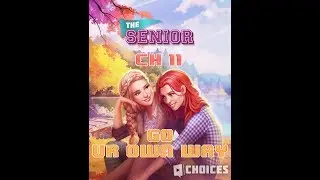 Choices: More breakup! Becca x MC The Senior ch 11 (Diamond Choice)
