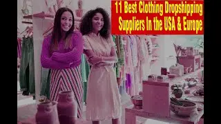 11 Best Clothing Dropshipping Suppliers In the USA & Europe