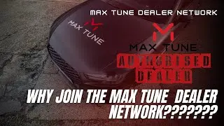 why choose MAX TUNE to join a remapping Dealer Network??????