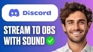 How To Stream OBS To Discord With Sound (Easy Guide 2026)