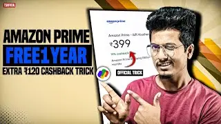 1 Year Free Amazon Prime Subscription+ Flat ₹120 Cashback Instant In Bank Acc |Gpay Cashback Offer
