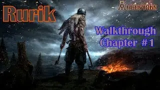 Ancestors Legacy - Walkthrough 