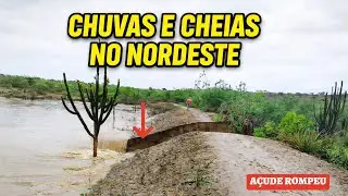 CHUVA NO NORDESTE: + Rompimento de A&ccedil;ude no Sert&atilde;o c70