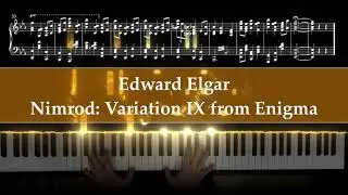Edwar Elgar - Nimrod: Variation IX from Enigma (piano arrangement)