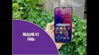 Realme U1 FAQs- Sensors, LED Notifications, Gorilla Glass, USB OTG, Software and Camera
