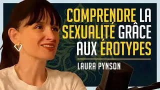 Érotypes : Les Clefs d’une Sexualité Libérée et Créative - Laura Pynson