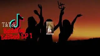 Tiktok Baddies Compilation Edited ep 1 (ft CASSANDRAJJSTEELE. ogcher and more)