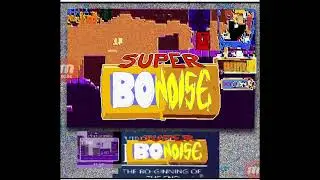 Super Bo Noise Ost #18 - 'ya big pal oil ka