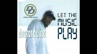 Doctor Delite - Let the Music Play (Real Playaz 7