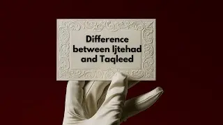 Difference between Ijtehad and Taqleed | Short Clip by Barrister Amna | A Levels Academy Islamabad