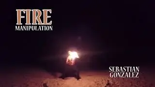 FIRE MANIPULATION. Clip