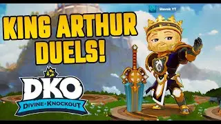 First King Arthur 1v1 Duels! | Divine Knockout (DKO)