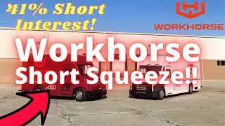 Workhorse Short Squeeze Could be Massive!! 🚀🚀