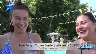 Pool Party - Casino Barri&egrave;re Montreux 2023