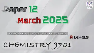 CIE AS level Chemistry 9701/12 |  February/March 2025 | 9701/12/F/M/25 | 9701_m25_qp_12 | M25 Q12