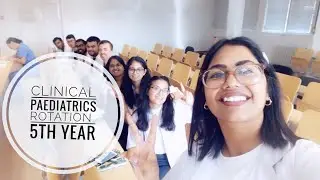 Paediatrics Rotation - 5th Year Medical Student
