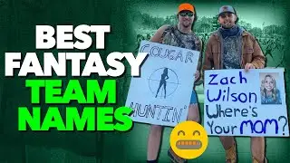 The BEST Fantasy TEAM NAMES in 2022
