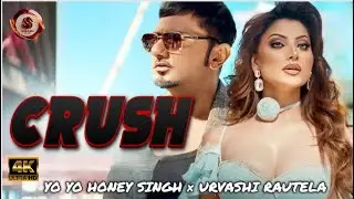 CRUSH,  | Yo Yo Honey Singh,   | Urvashi Rautela,  | Official  Music Video , #PunjabiSong