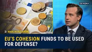 EU considering shift in cohesion funds policy | Marcin Bużański