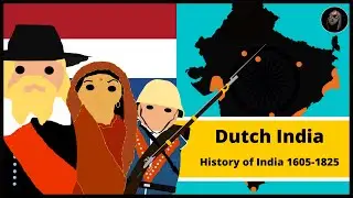 The Rise and Fall of the Dutch in India | History of Dutch India 1609-1824