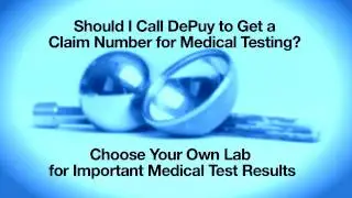 Q&A #3 Should I call Depuy For an ASR Hip Recall Claim Number?