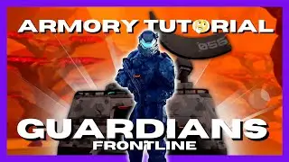 Guardians Frontline - Full Armory Tutorial and Tips