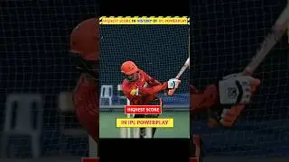 Highest SCORE in History Of IPL POWERPLAY 🔥