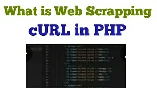 What is WEB Scrapping | Web Scrapping in PHP  | Advance PHP  Hindi - Urdu